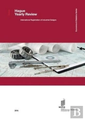 Hague Yearly Review - International Registrations Of Industrial Designs - 2016