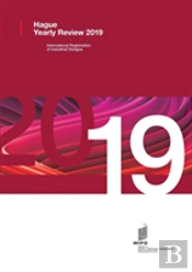 Hague Yearly Review - International Registrations Of Industrial Designs - 2019
