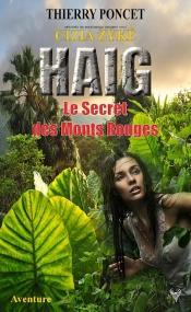 Haig ; Le Secret Des Monts Rouges