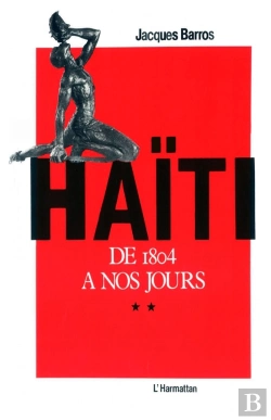 Bertrand.pt - Haïiti De 1804 À Nos Jours Tome 2
