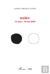 Haïku, 15 Mars-10 Mai 2020