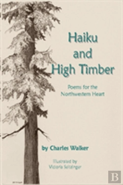 Bertrand.pt - Haiku And High Timber - Poems For The Northwestern Heart