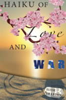 Haiku Of Love And War