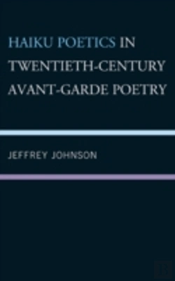 Bertrand.pt - Haiku Poetics In Twentieth Century Avant-Garde Poetry