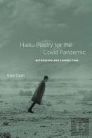Haiku Poetry For The Covid Pandemic