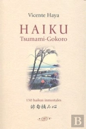 Haiku Tsumami Gokoro 150 Haikus Inmortales