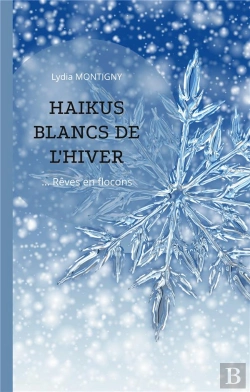 Bertrand.pt - Haikus Blancs De L Hiver - Reves En Flocons