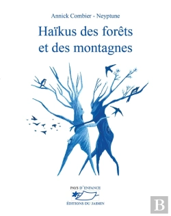 Bertrand.pt - Haïkus Des Forêts Et Des Montagnes