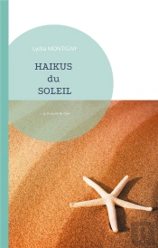 Haikus Du Soleil - Ou Le Sourire De L Ame