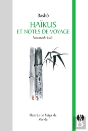 Haïkus Et Notes De Voyage : Nozarashi Kikô