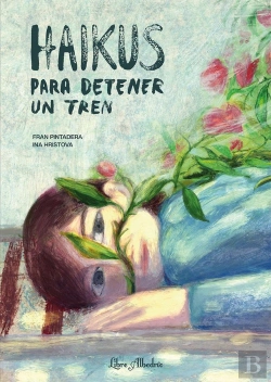 Bertrand.pt - Haikus Para Dentener Un Tren