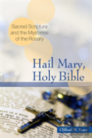 Hail Mary, Holy Bible
