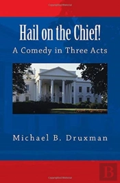 Hail On The Chief!