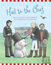 Hail To The Chief