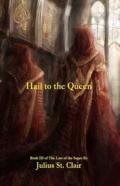 Hail To The Queen (Book #3 Of The Sage Saga)