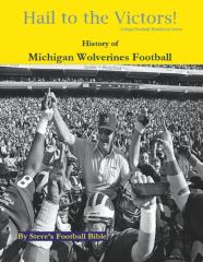 Hail To The Victors! History Of Michigan Wolverines Football