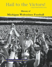 Hail To The Victors! History Of Michigan Wolverines Football