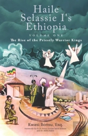 Haile Selassie I'S Ethiopia, Volume One: