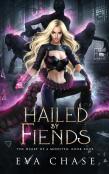 Hailed By Fiends