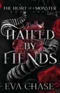 Hailed By Fiends