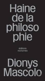 Haine De La Philosophie : Heidegger Comme Modèle