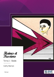 Haines Et Passions Tome 2 : Gisèle