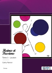 Haines Et Passions Tome 3 : Louison