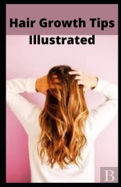 Hair Growth Tips Illustrated