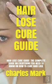 Hair Lose Cure  Guide