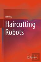 Haircutting Robots