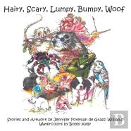 Hairy, Scary, Lumpy, Bumpy, Woof
