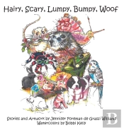 Hairy, Scary, Lumpy, Bumpy, Woof