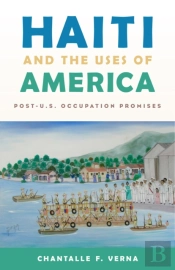 Haiti And The Uses Of America