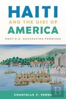 Haiti And The Uses Of America