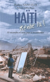 Haiti  Kenbe La  35 Secondes Et Mon Pays A Reconstruire