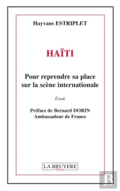 Haiti Pour Reprendre Sa Place Sur La Scene Internationale