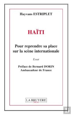 Bertrand.pt - Haiti Pour Reprendre Sa Place Sur La Scene Internationale