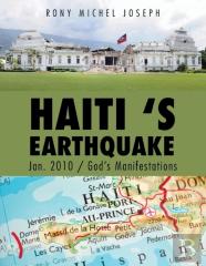 Haiti 'S Earthquake Jan. 2010 / God'S Manifestations