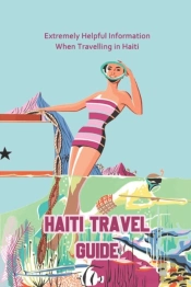 Haiti Travel Guide