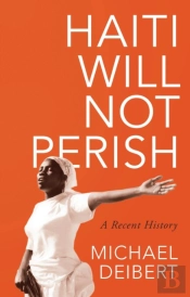 Haiti Will Not Perish