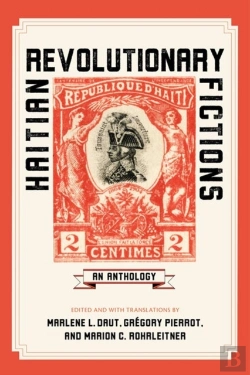 Bertrand.pt - Haitian Revolutionary Fictions