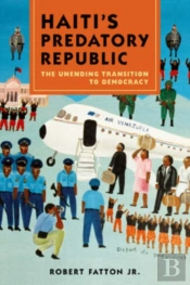 Haiti'S Predatory Republic