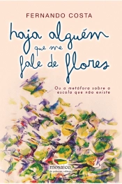 Haja Alguém que me Fale de Flores