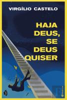 Haja Deus, Se Deus Quiser