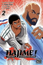 Hajime ! : Teddy Riner ; L'Ascension D'Une Légende Tome 2