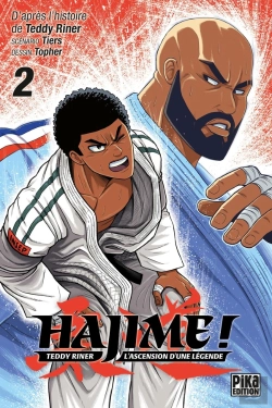 Bertrand.pt - Hajime ! : Teddy Riner ; L'Ascension D'Une Légende Tome 2