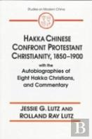 Hakka Chinese Confront Protestant Christianity, 1850-1900