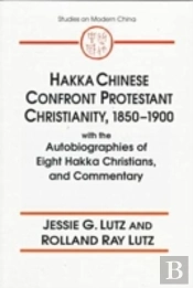 Hakka Chinese Confront Protestant Christianity, 1850-1900