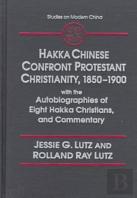 Hakka Chinese Confront Protestant Christianity, 1850-1900