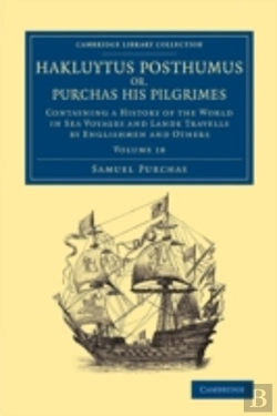 Bertrand.pt - Hakluytus Posthumus Or, Purchas His Pilgrimes